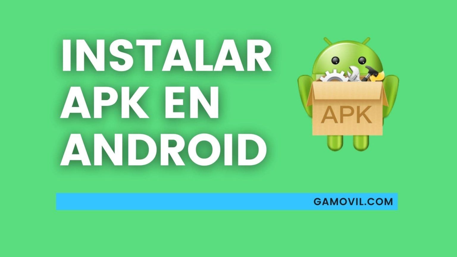 Cómo instalar un archivo APK en un dispositivo Android