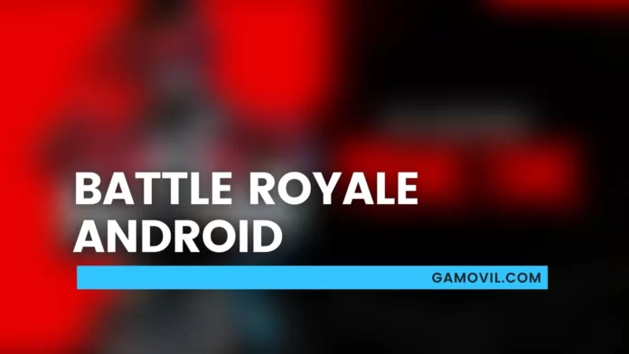 Battle Royale para Android