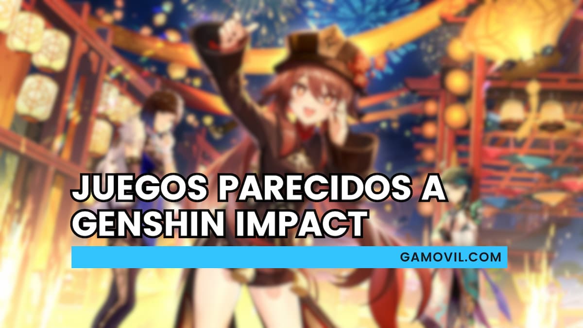 Descubre cuáles son algunos de los mejores juegos parecidos a Genshin Impact que puedes descargar en tu móvil Android