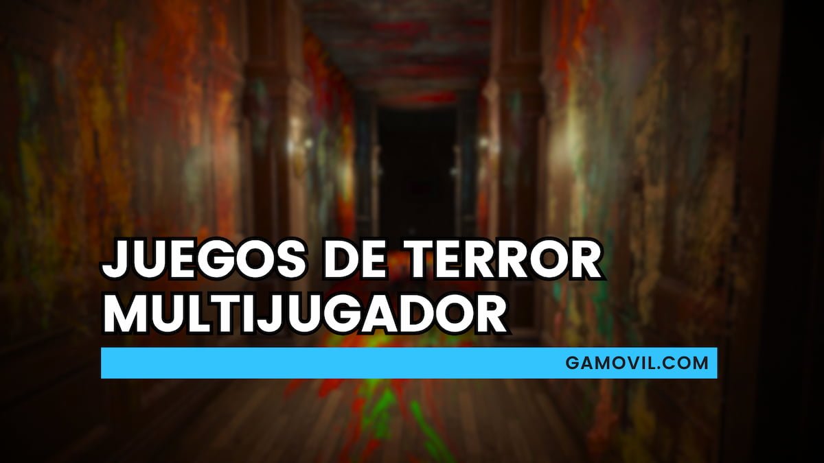 Estos son algunos de los mejores juegos de terror multijugador para Android que puedes descargar