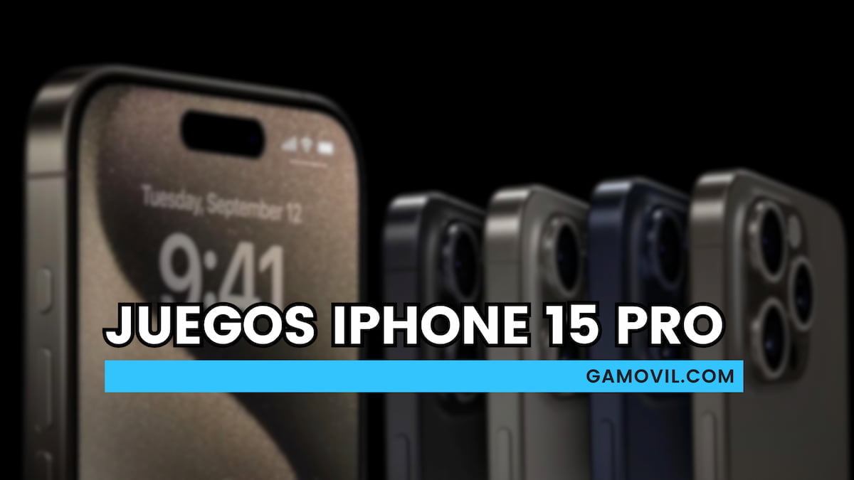 Estos son algunos de los mejores juegos para tu nuevo iPhone 15 Pro