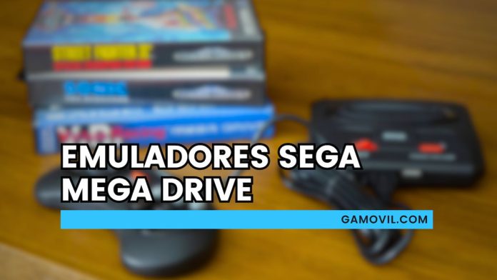 Estos son los mejores emuladores de la Sega Mega Drive para Android