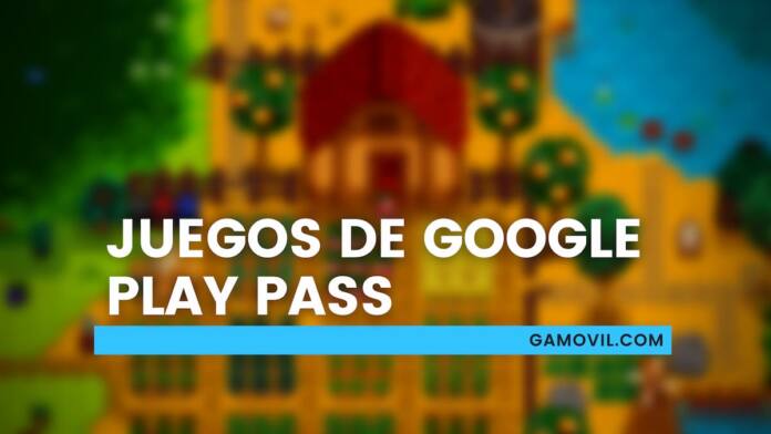 Juegos de Google Play Pass