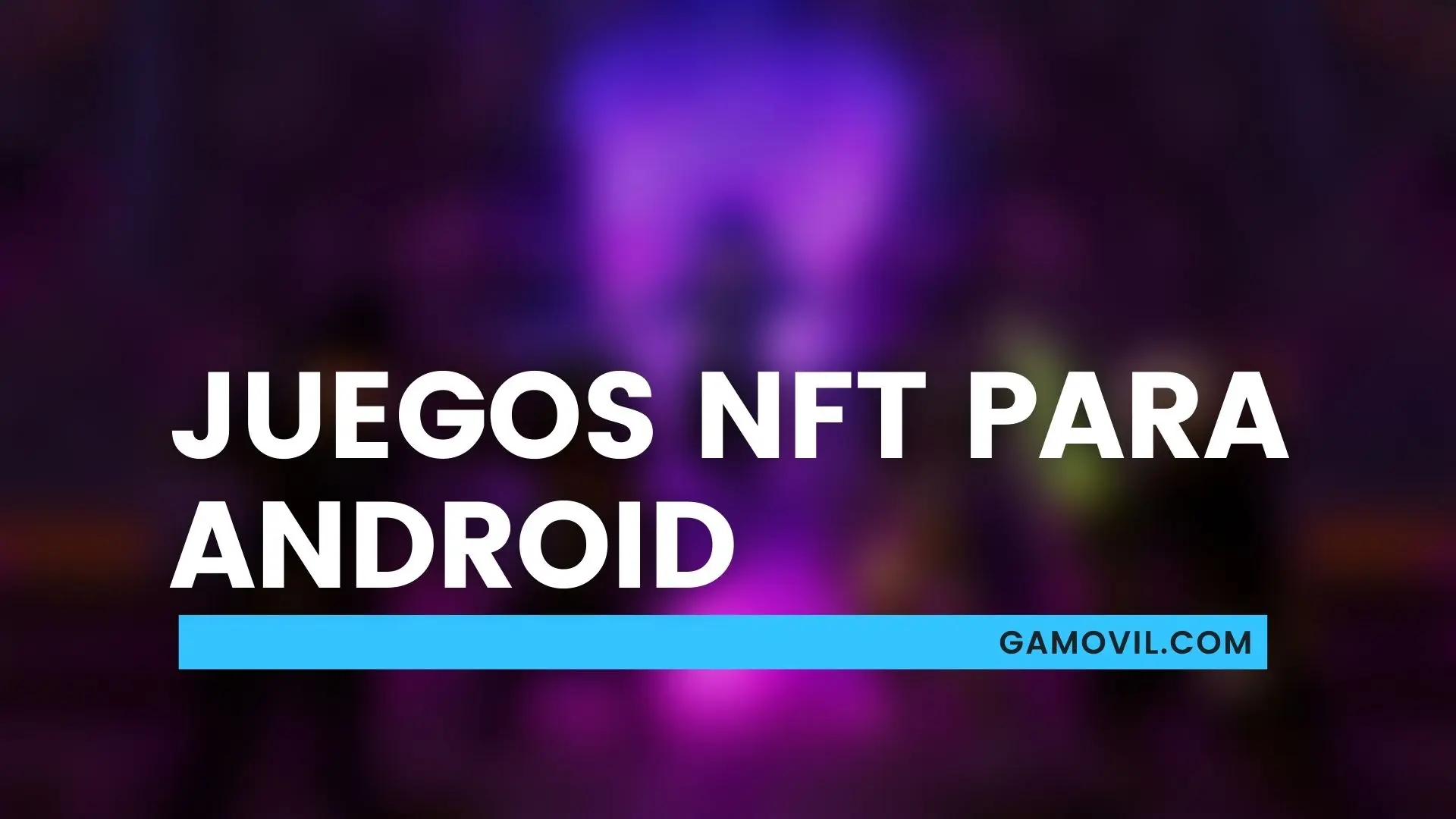 Mejores juegos NFT para Android