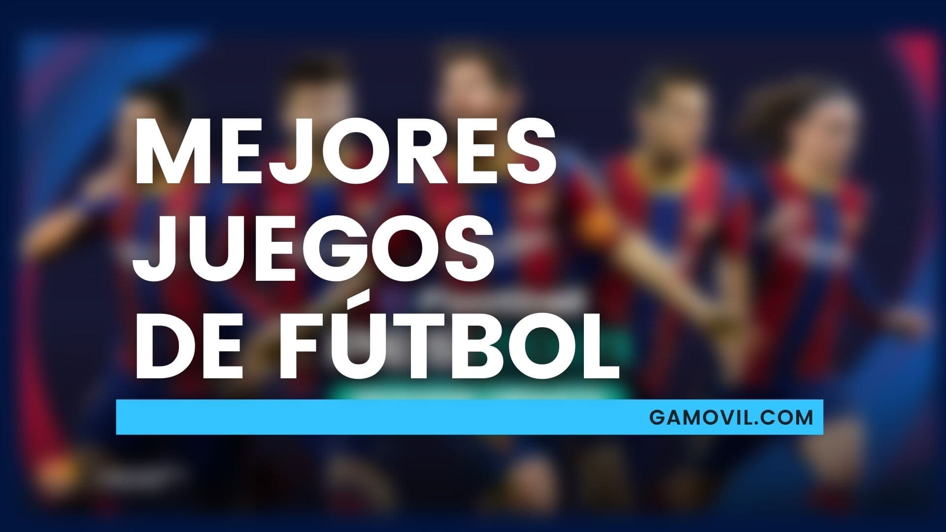 Mejores juegos de fútbol para Android