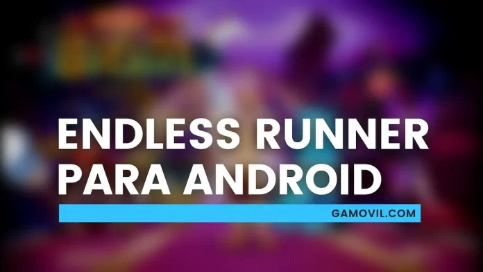 Mejores juegos endless runner para Android