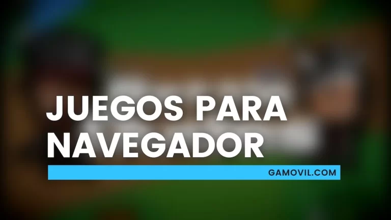Mejores juegos para navegador que funcionan en Android