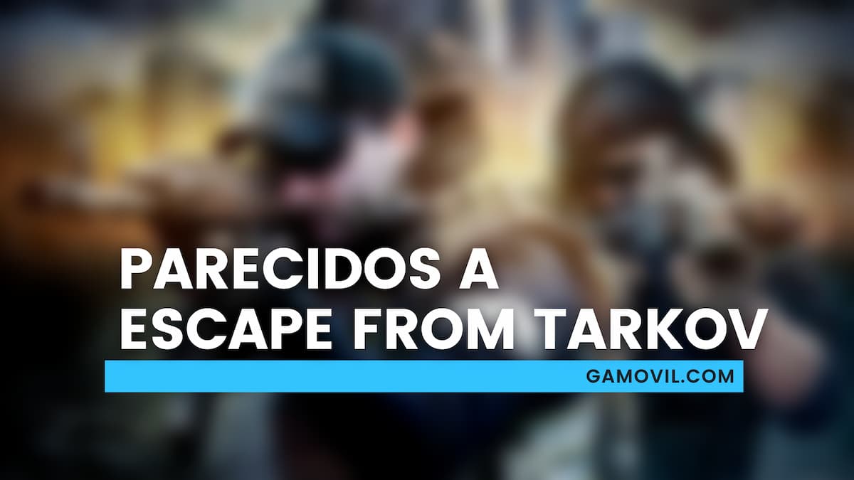 Parecidos a Escape from Tarkov