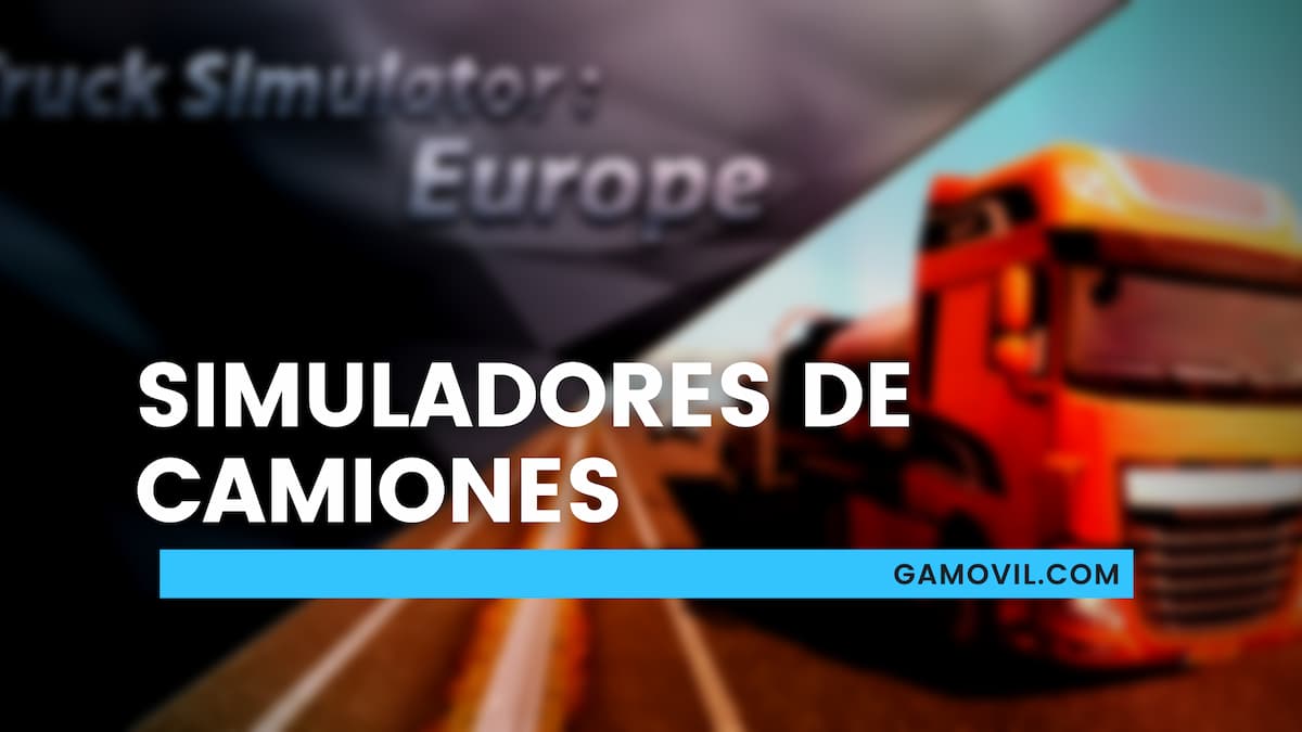 Los Mejores Simuladores De Camiones Para Android 9828