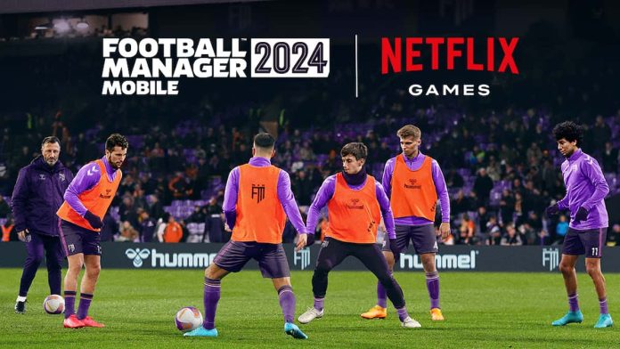 Ya está disponible Football Manager 2024 Mobile para Netflix