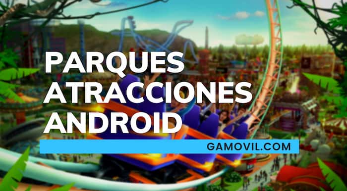 Juegos de parque de atracciones para Android