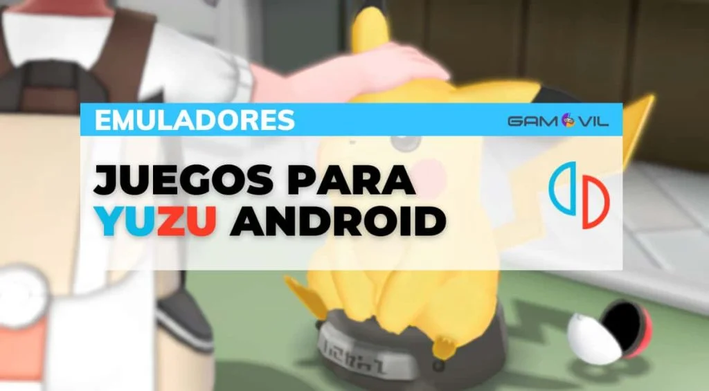 Juegos compatibles con yuzu para Android