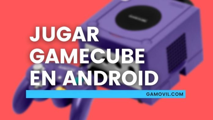 Cómo jugar a GameCube y Wii en Android