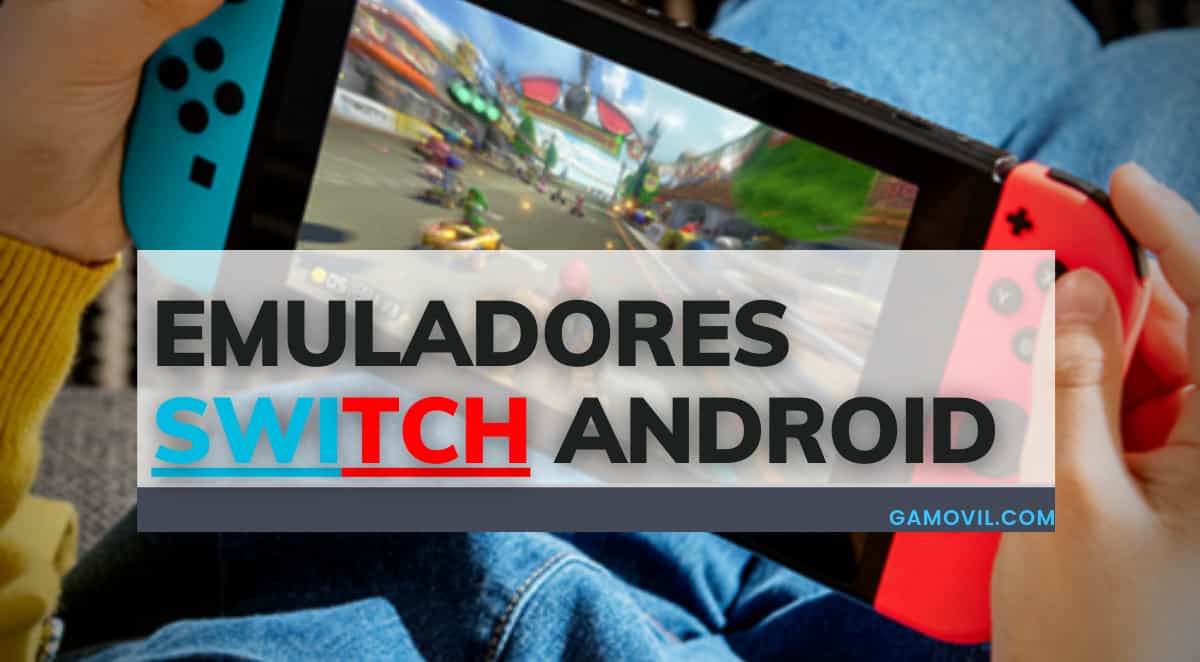 Cuál es el el mejor emulador de Nintendo Switch en Android?