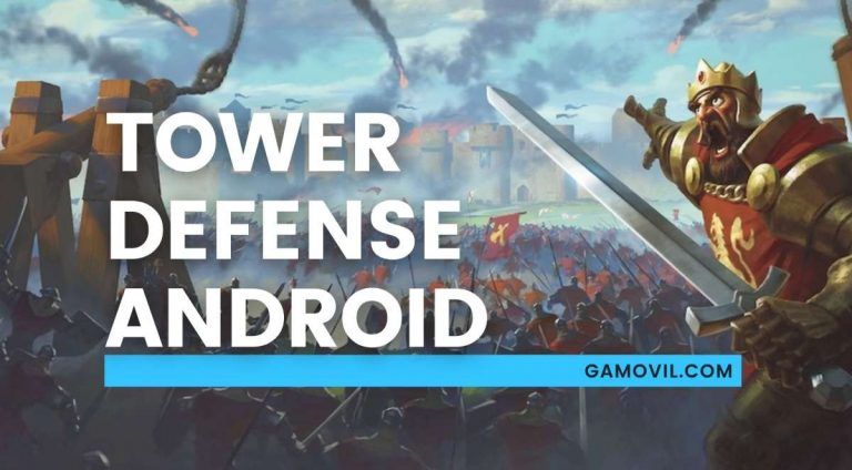Mejores juegos tower defense para Android